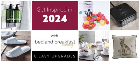 Easy Upgrades for Your Hotel or B&B in 2024