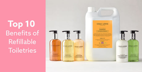 Top 10 Benefits of Refillable Toiletries